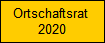 Ortschaftsrat 
2020