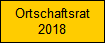 Ortschaftsrat
2018