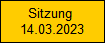 Sitzung 
14.03.2023