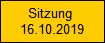 Sitzung 
16.10.2019