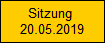 Sitzung 
20.05.2019