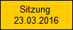 Sitzung 
23.03.2016